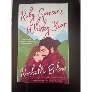 Ruby Spencer's Whisky Year by Rochelle Bilow Paperback Contemporary Romance